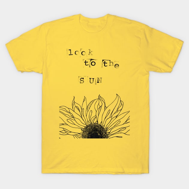 Look to the sun T-Shirt by wren_eh